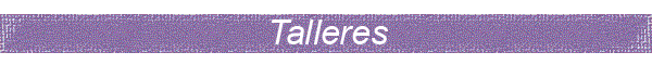 Talleres