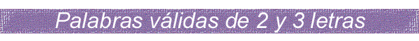 Dos y tres letras