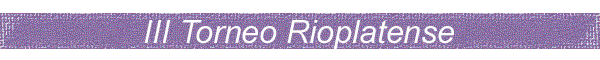 III Rioplatense