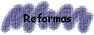 Reformas