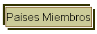Pases Miembros